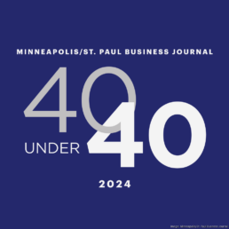 Minneapolis/St. Paul Business Journal's 40 Under 40 2024